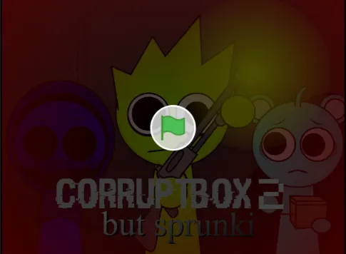 corruptbox 2 x Sprunki Thumbnail